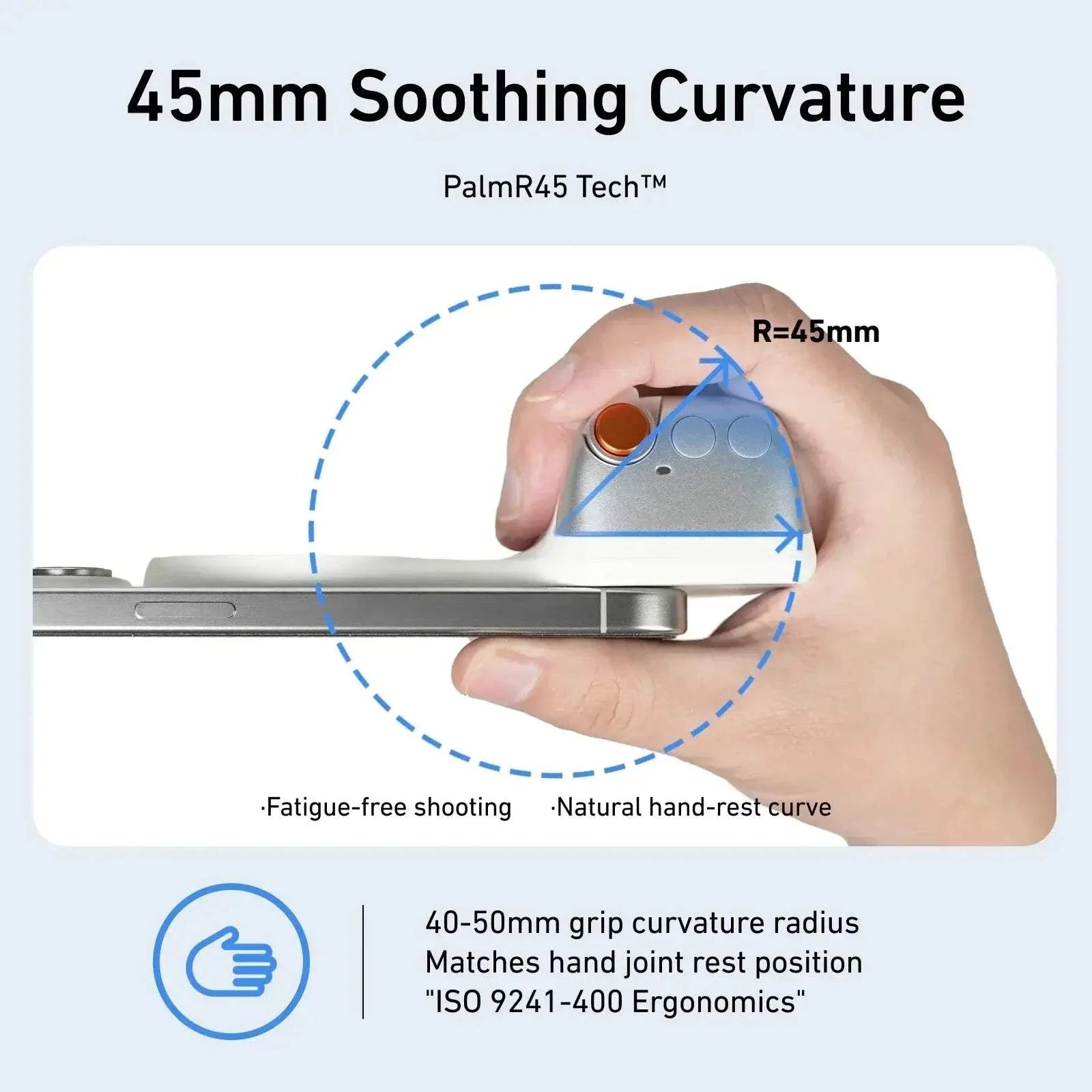 Hand holding a device showing 45mm soothing curvature for fatigue-free shooting with PalmR45 Tech.